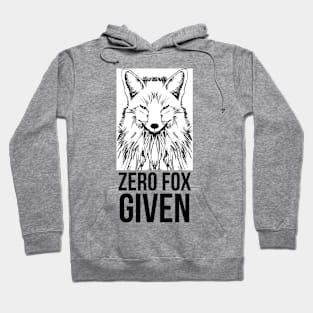 Zero Fox Given Tee T-Shirt clever design image funny artwork iphone mug sticker twitter snapchat insta funny saying trump Hoodie